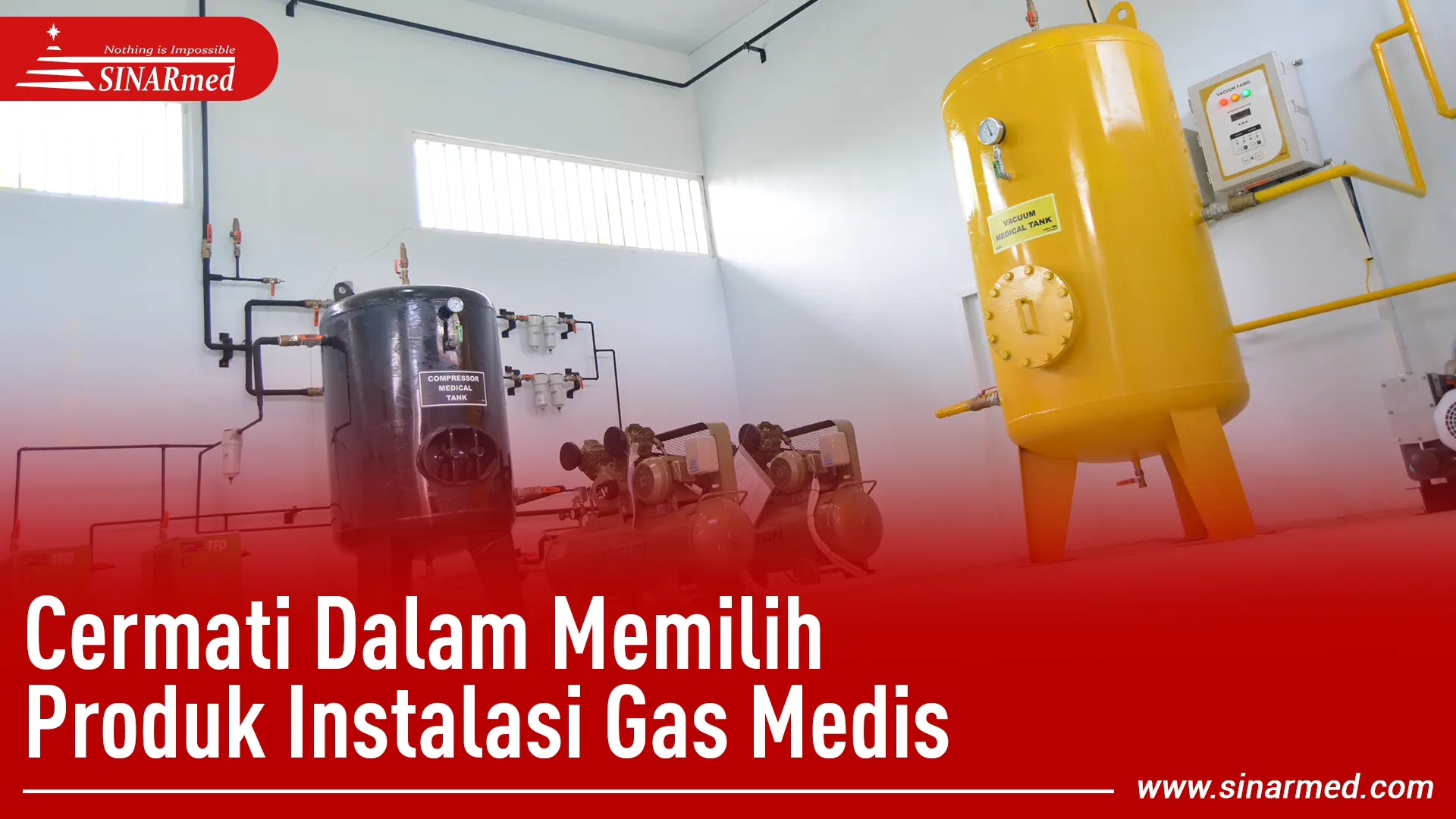 Pilihlah dengan Cermat Produk Instalasi Gas Medis Anda