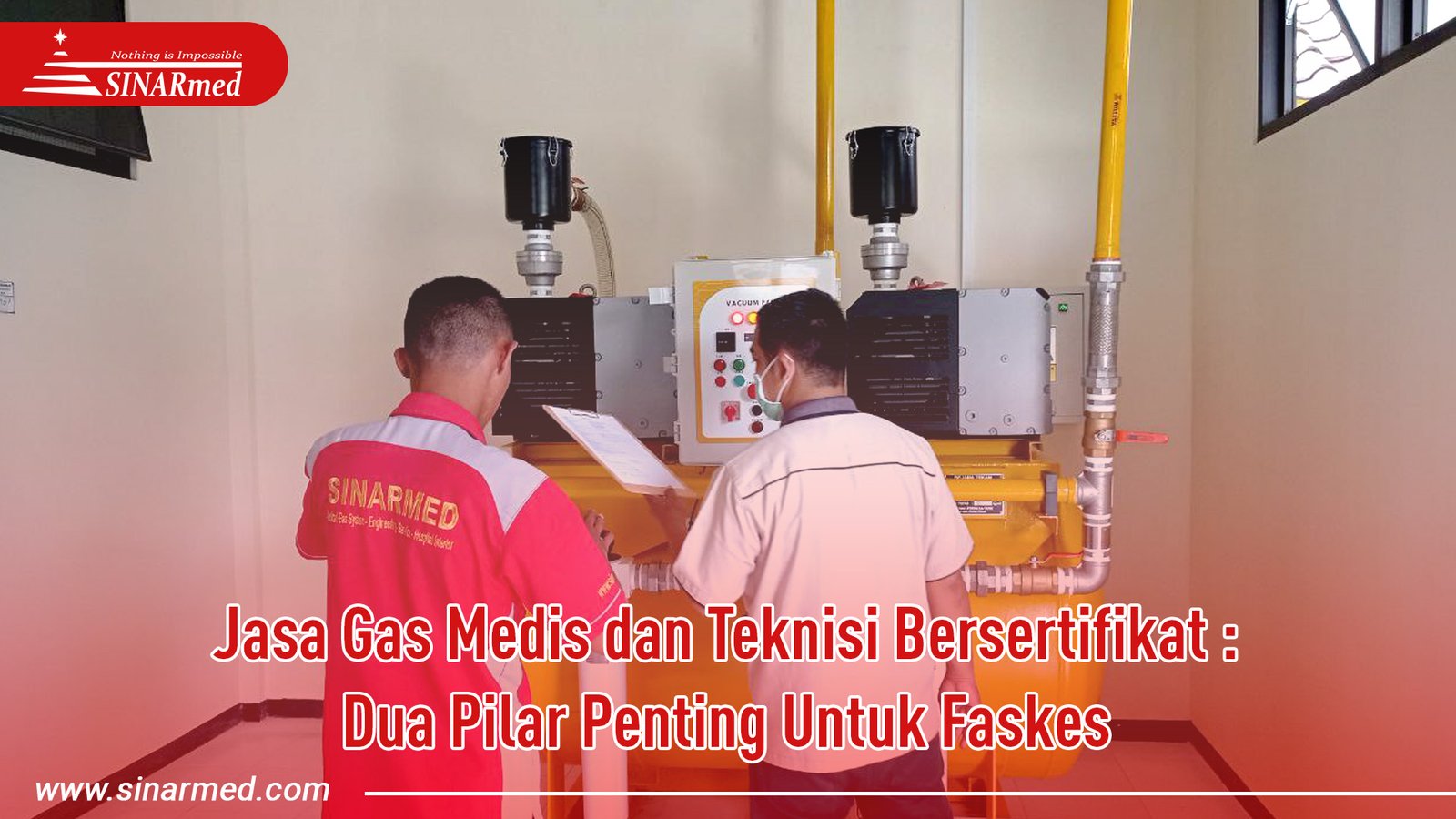 Jasa Gas Medis dan Teknisi Bersertifikat Dua Pilar Penting Untuk Faskes
