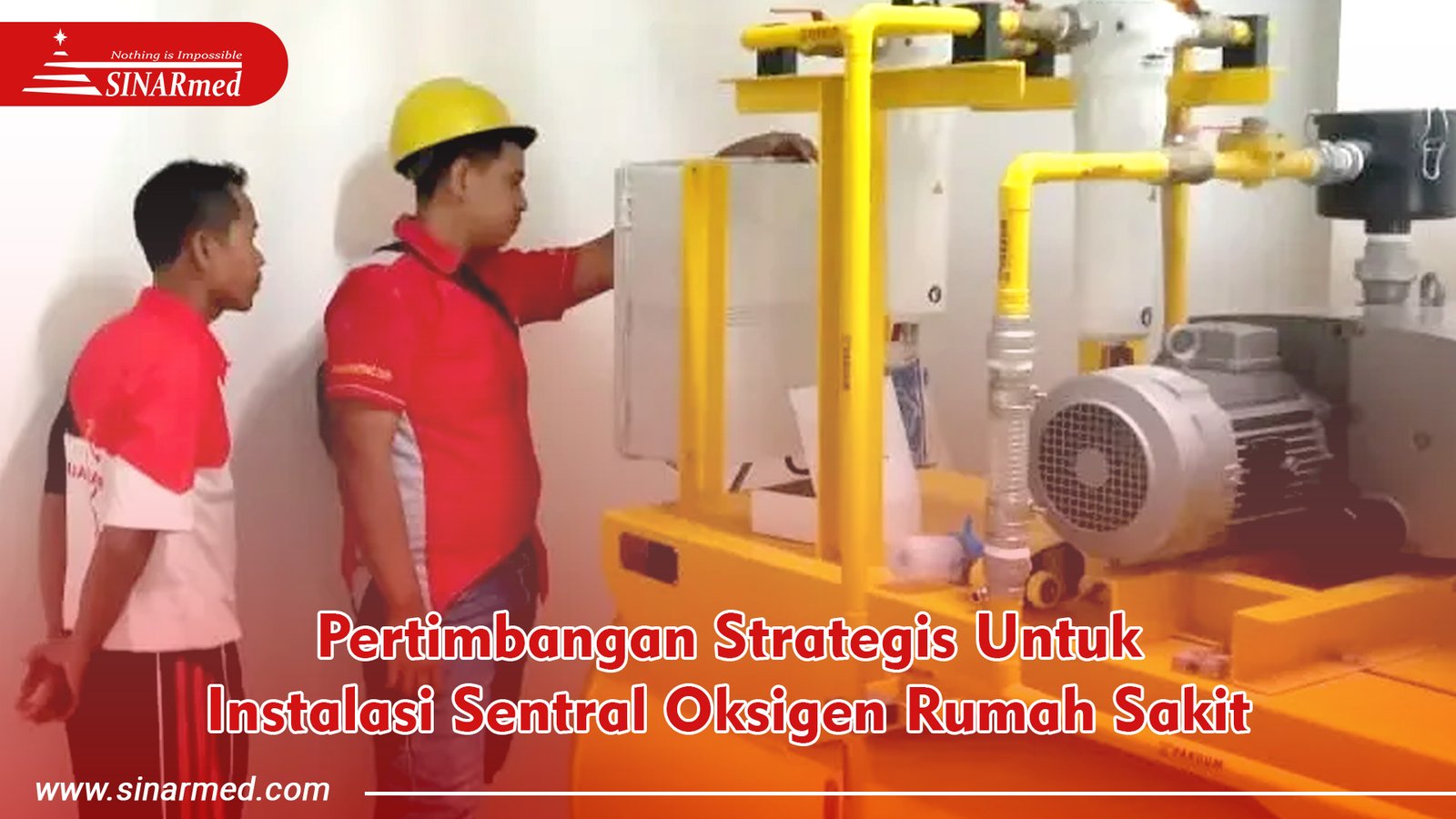 Pertimbangan Strategis Untuk Instalasi Sentral Oksigen Rumah Sakit