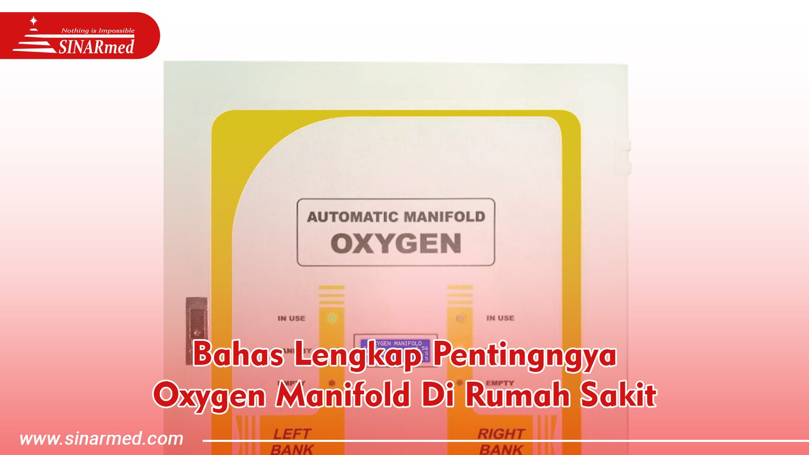 Bahas Lengkap Pentingngya Oxygen Manifold Di Rumah Sakit