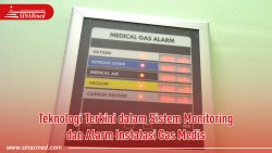 Teknologi Terkini dalam Sistem Monitoring dan Alarm Instalasi Gas Medis