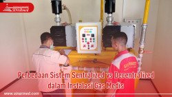 Perbedaan Sistem Sentralized vs Decentralized dalam Instalasi Gas Medis