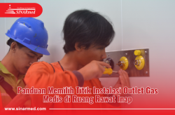 Panduan Memilih Titik Instalasi Outlet Gas Medis di Ruang Rawat Inap