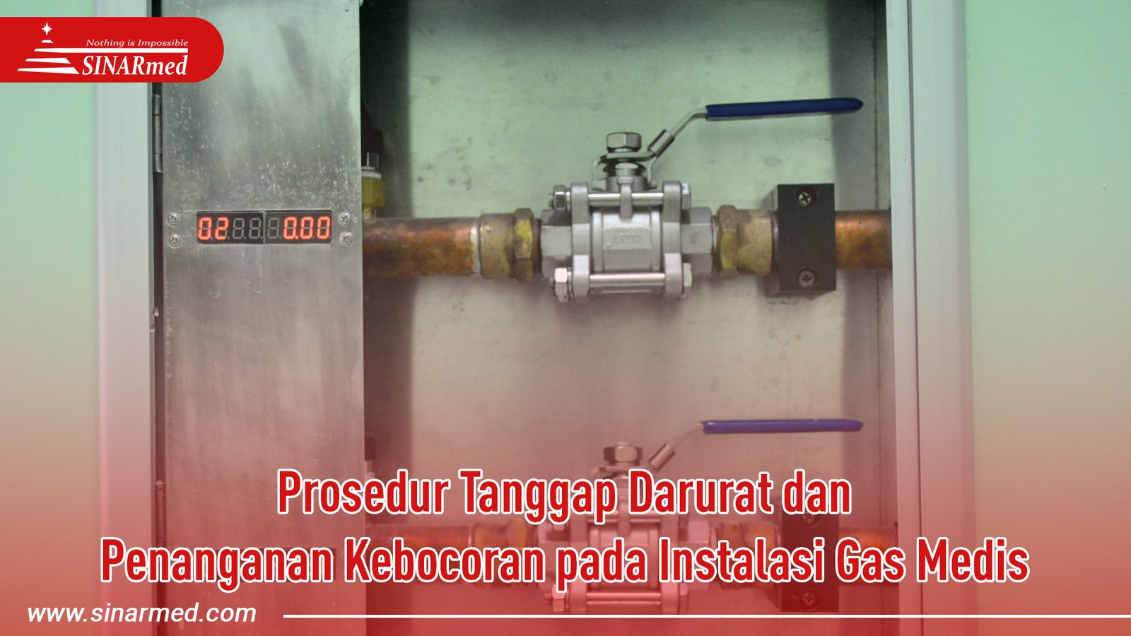 Prosedur Tanggap Darurat dan Penanganan Kebocoran pada Instalasi Gas Medis
