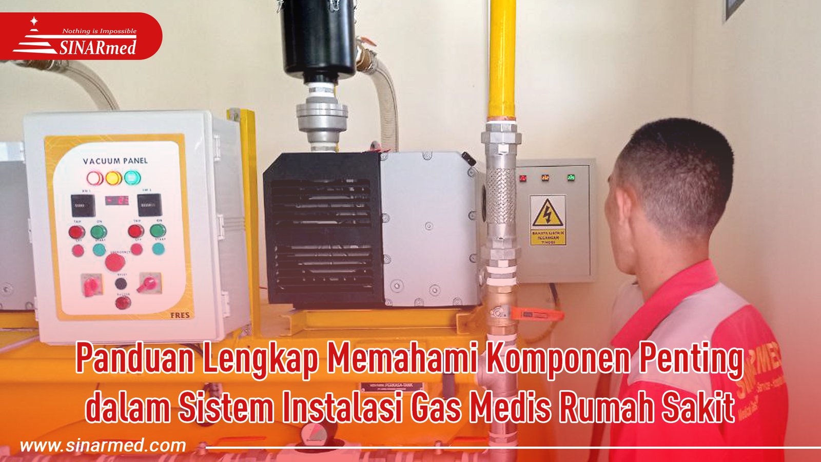 Panduan Lengkap Memahami Komponen Penting dalam Sistem Instalasi Gas Medis Rumah Sakit